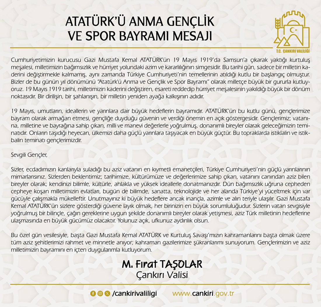 Valimiz Sayın M. Fırat Taşolar'ın Atatürk'ü Anma Gençlik ve Spor Bayramı Mesajı